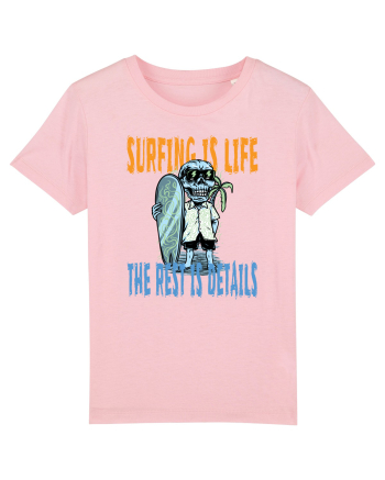 Surfing Is Life The Rest Is Details Cotton Pink