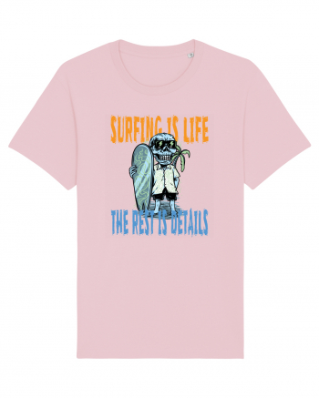 Surfing Is Life The Rest Is Details Cotton Pink