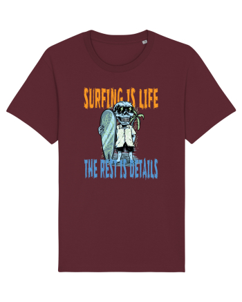 Surfing Is Life The Rest Is Details Burgundy