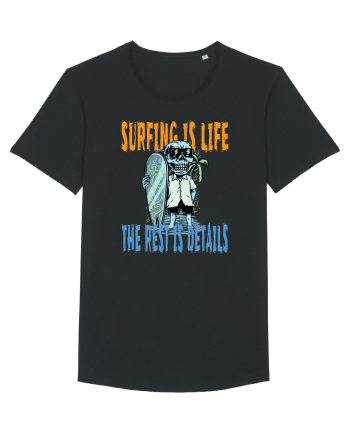 Surfing Is Life The Rest Is Details Black