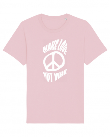 Make Love Not War Cotton Pink