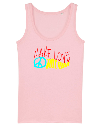 Make Love Not War Cotton Pink