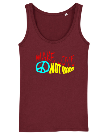 Make Love Not War Burgundy