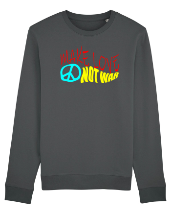Make Love Not War Anthracite
