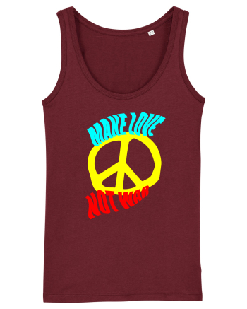 Make Love Not War Burgundy