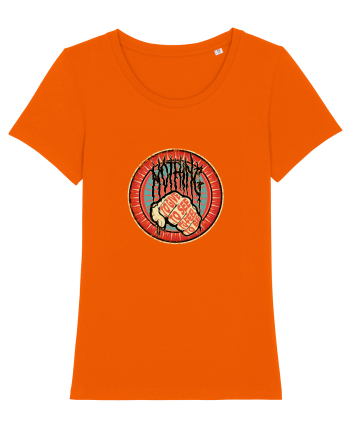 Nothing to give, to see, to feel, to be Bright Orange