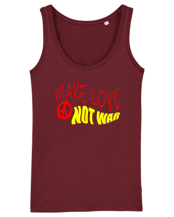 Make Love Not War 5 Burgundy
