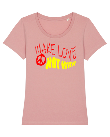 Make Love Not War 5 Canyon Pink