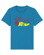 Make Love Not War 5 Tricou mânecă scurtă Unisex Rocker