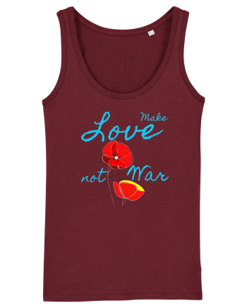 Make Love Not War 7 Burgundy