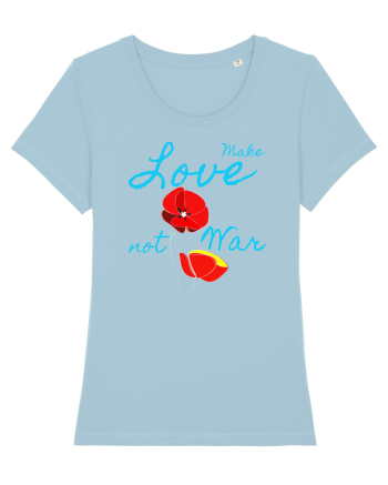 Make Love Not War 7 Sky Blue