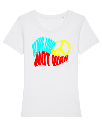Make Love Not War 8 White