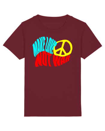 Make Love Not War 8 Burgundy