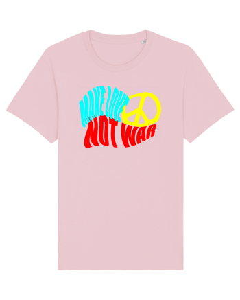 Make Love Not War 8 Cotton Pink