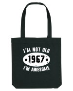 I'm Not Old I'm Awesome 1967 Sacoșă textilă