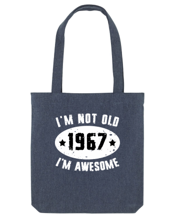 I'm Not Old I'm Awesome 1967 Midnight Blue