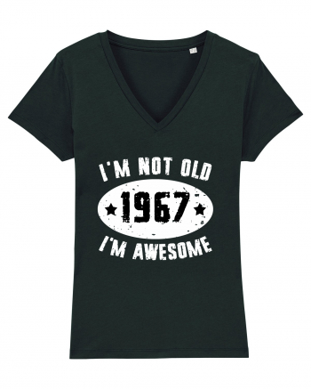 I'm Not Old I'm Awesome 1967 Black