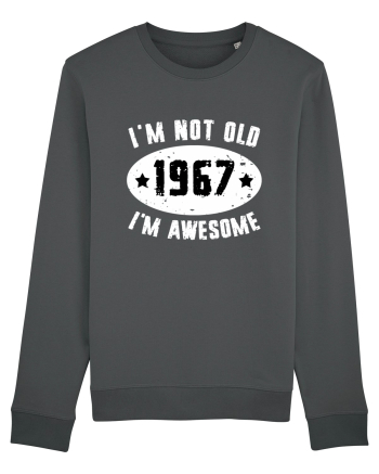 I'm Not Old I'm Awesome 1967 Anthracite