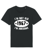 I'm Not Old I'm Awesome 1967 Tricou mânecă scurtă Unisex Rocker
