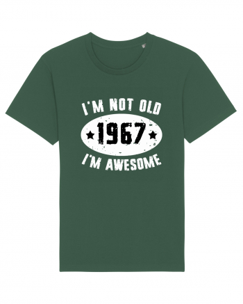 I'm Not Old I'm Awesome 1967 Bottle Green