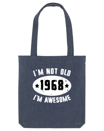 I'm Not Old I'm Awesome 1968 Midnight Blue