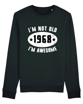 I'm Not Old I'm Awesome 1968 Black