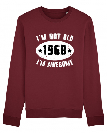 I'm Not Old I'm Awesome 1968 Burgundy