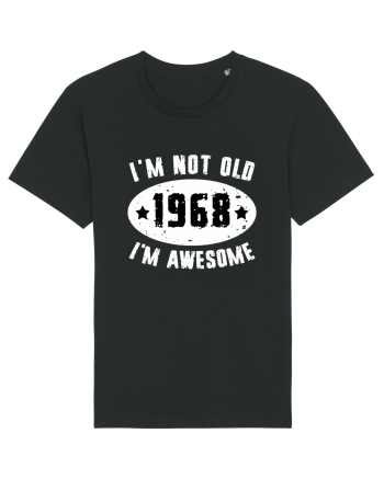 I'm Not Old I'm Awesome 1968 Black