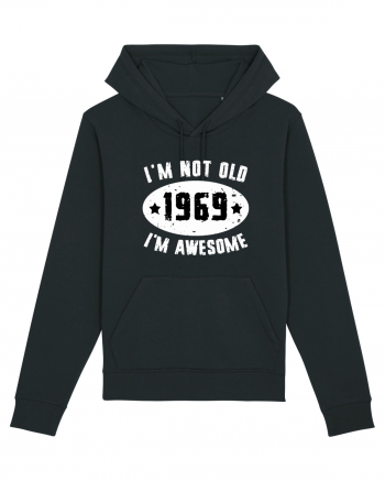 I'm Not Old I'm Awesome 1969 Black