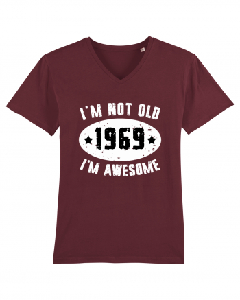 I'm Not Old I'm Awesome 1969 Burgundy