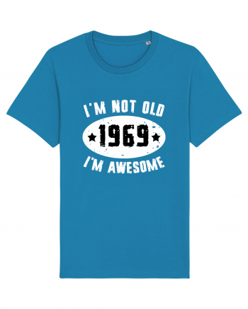I'm Not Old I'm Awesome 1969 Azur