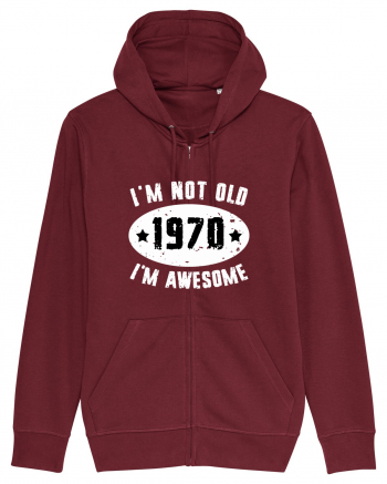 I'm Not Old I'm Awesome 1970 Burgundy