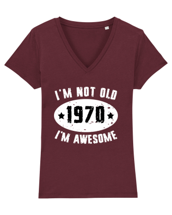 I'm Not Old I'm Awesome 1970 Burgundy