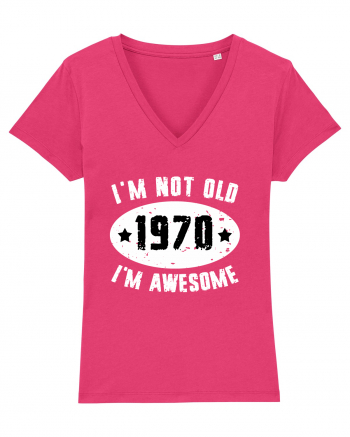 I'm Not Old I'm Awesome 1970 Raspberry