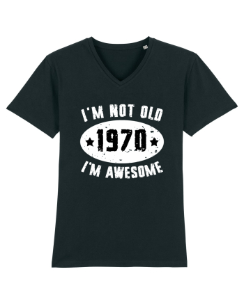 I'm Not Old I'm Awesome 1970 Black