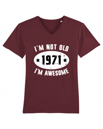 I'm Not Old I'm Awesome 1971 Burgundy