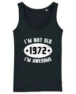 I'm Not Old I'm Awesome 1972 Maiou Damă Dreamer