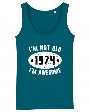 I'm Not Old I'm Awesome 1974 Ocean Depth