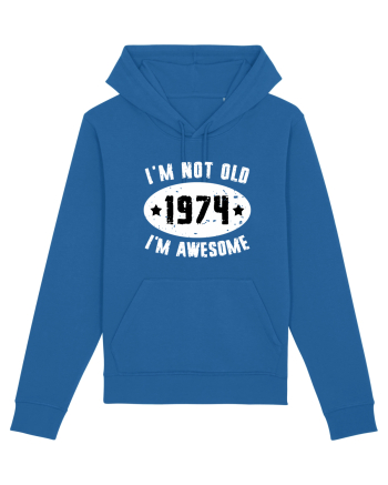 I'm Not Old I'm Awesome 1974 Royal Blue