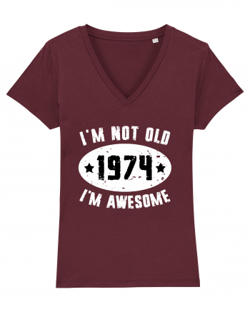 I'm Not Old I'm Awesome 1974 Burgundy