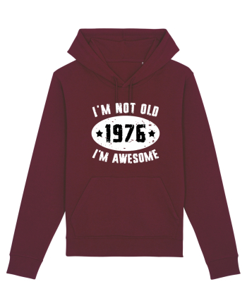 I'm Not Old I'm Awesome 1976 Burgundy