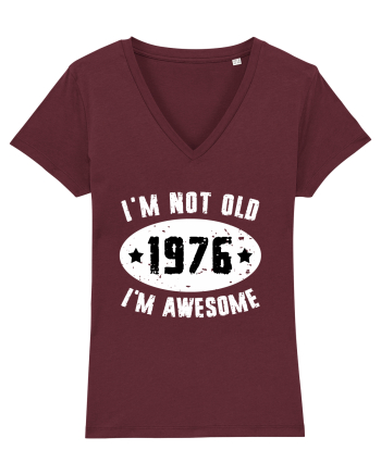 I'm Not Old I'm Awesome 1976 Burgundy