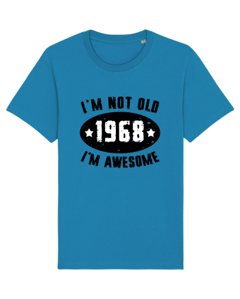 I'm Not Old I'm Awesome 1968 Azur