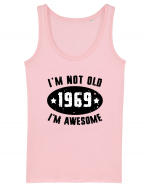 I'm Not Old I'm Awesome 1969 Maiou Damă Dreamer