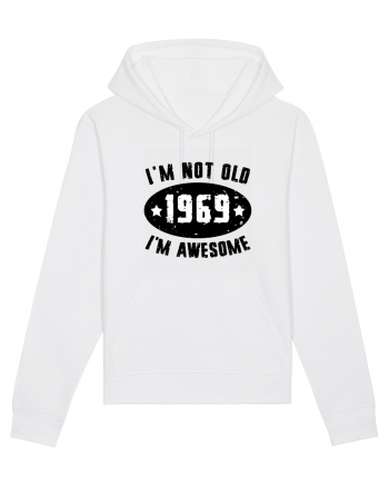 I'm Not Old I'm Awesome 1969 White