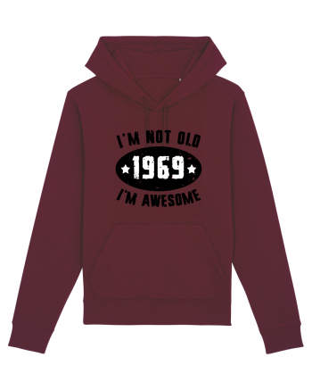 I'm Not Old I'm Awesome 1969 Burgundy