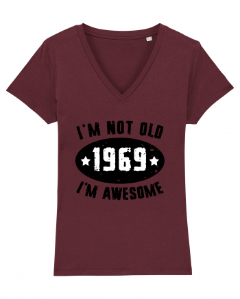 I'm Not Old I'm Awesome 1969 Burgundy