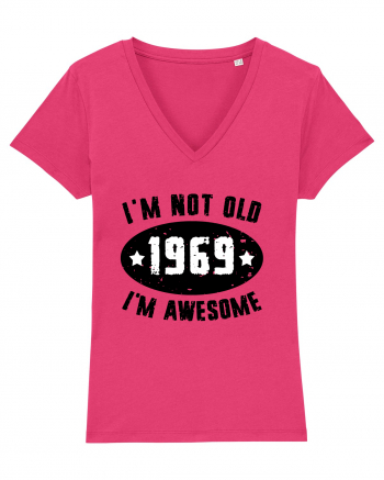 I'm Not Old I'm Awesome 1969 Raspberry