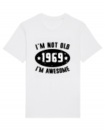 I'm Not Old I'm Awesome 1969 Tricou mânecă scurtă Unisex Rocker