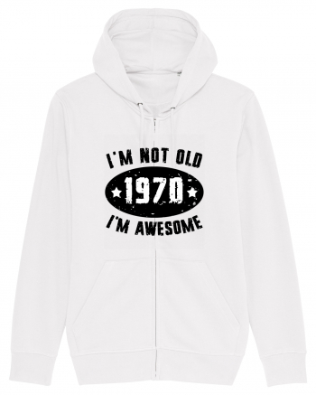 I'm Not Old I'm Awesome 1970 White